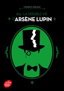 Image de Arsène Lupin -  813, la double vie d'Arsène Lupin  (texte intégral)