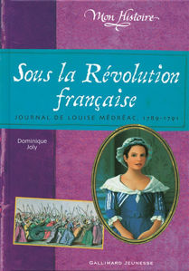 Image de Sous la Révolution française : journal de Louise Médréac, 1789-1791