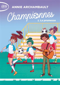 Image de Championnes Volume 1, La promesse