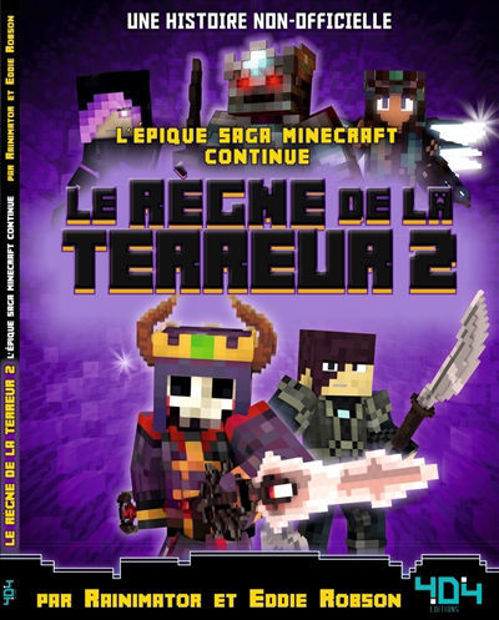 Image de Le règne de la terreur : l'épique saga Minecraft continue : une histoire non-officielle Volume 2