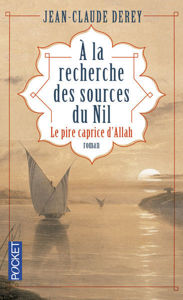 Image de A la recherche des sources du Nil - Le pire caprice d'Allah