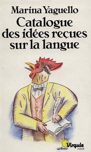 Picture of Catalogue des idées reçues sur la langue