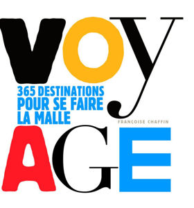Image de Voyage : 365 destinations pour se faire la malle