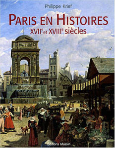 Image de Paris en histoires : XVIIe et XVIIIe siècles