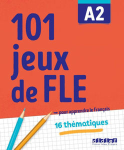 Picture of 101 jeux de FLE A2 : pour apprendre le français : 16 thématiques (cahier d'activités)