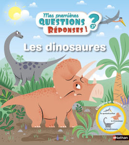 Image de Mes premières questions ? Réponses !  - Les dinosaures!