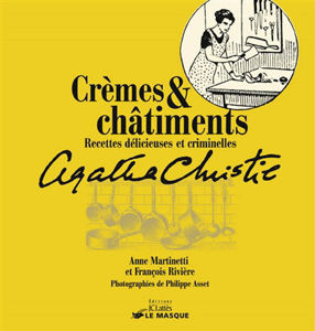 Image de Crèmes et châtiments : recettes délicieuses et criminelles d'Agatha Christie