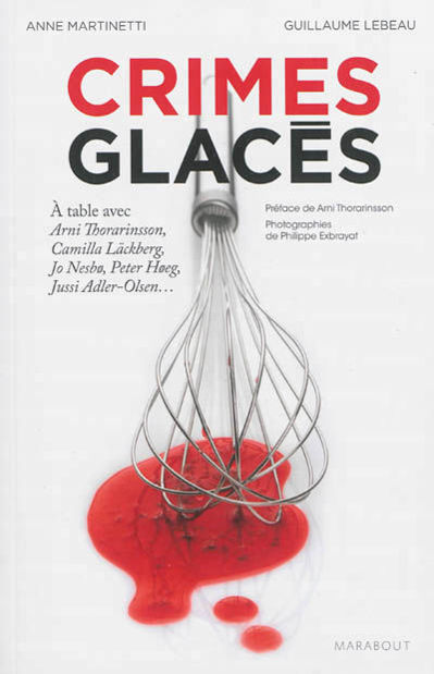 Image de Crimes glacés : 50 recettes inspirées des polars scandinaves