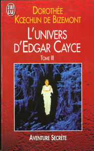 Image de L'Univers d'Edgar Cayce. Tome III
