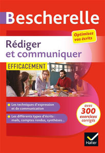 Εικόνα της Bescherelle - Rédiger et communiquer efficacement