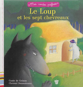 Image de Le loup et les sept chevreaux - Mes contes préférés