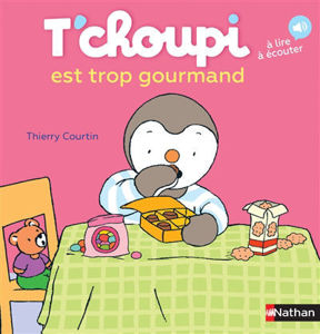 Image de T'choupi est trop gourmand