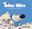 Image de Tilou Bleu ne veut pas se coucher !