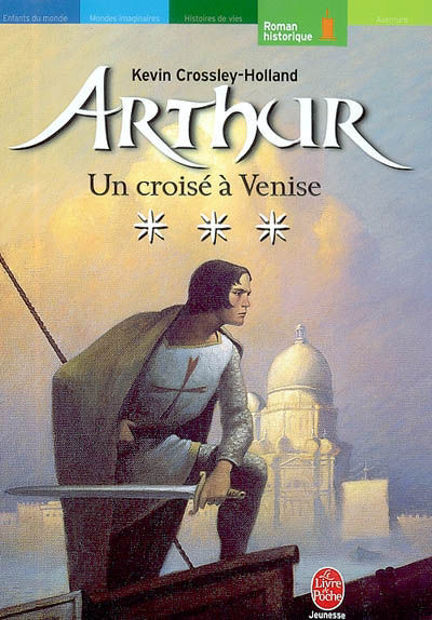 Image de Arthur Volume 3, Un croisé à Venise