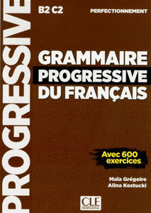 Image de Grammaire Progressive du Français Niveau perfectionnement avec 600 exercices