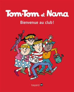 Εικόνα της Tom-Tom et Nana bienvenue au club T.-19