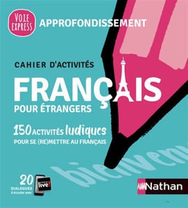 Image de Français pour étrangers : 150 activités ludiques pour se (re)mettre au français - Approfondissement