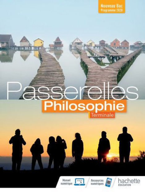 Image de Passerelles Philosophie Terminale - Livre élève - Ed. 2020