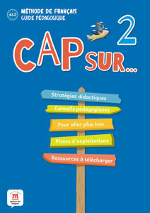 Image de Cap sur .... 2 - guide pédagogique - A1.2