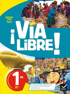 Image de Via Libre Espagnol 1re Éd. 2019 - Livre élève