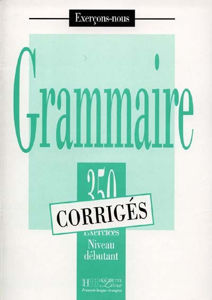 Εικόνα της 350 exercices de Grammaire Niveau Débutant Corrigés