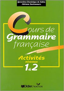 Image de Cours de Grammaire Française -Activités Niveaux 1 et 2 (Corrigés inclus)