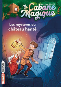 Image de La cabane magique, TOME 25, Les mystères du château hanté