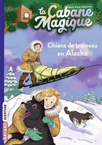 Image de La cabane magique, TOME 49, Chiens de traîneau en Alaska