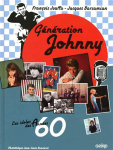 Picture of Génération Johnny : les idoles des années soixante