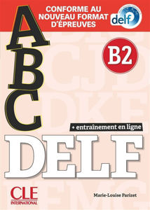 Image de ABC DELF B2 - Livre + CD + Entrainement en ligne - Conforme au nouveau format d'épreuves