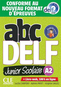 Image de ABC DELF, A2 junior scolaire : 200 exercices + livre web - conforme au nouveau format d'épreuves