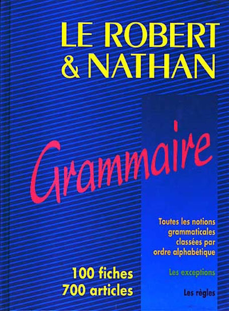 Image de Le Robert & Nathan - Grammaire - 100 fiches & 700 articles