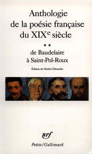 Picture of Anthologie de la poésie française du XIXème siècle. Tome 2, De Baudelaire à Saint-Pol-Roux