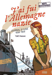 Image de J'ai fui l'Allemagne nazie : journal d'Ilse, 1938-1939