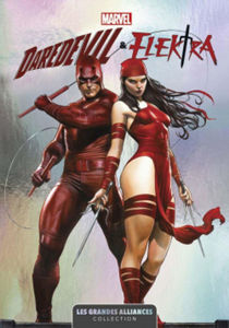 Image de Marvel - Les Grandes Alliances T04 - Daredevil & Elektra