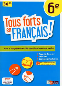 Image de Tous forts en français! - 6e - Tout le programme en 80 questions incontounables