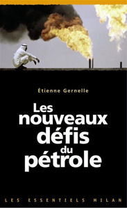 Image de Les nouveaux défis du pétrole