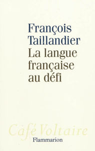 Image de La langue française au défi