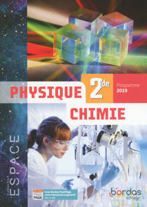 Image de ESPACE - Physique-Chimie 2de * Manuel de l'élève (Ed. 2019)