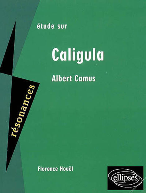 Image de Etude sur Caligula d'Albert Camus
