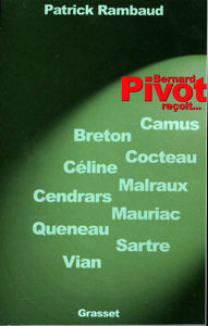 Image de Bernard Pivot reçoit ... Breton, Camus, Céline, Cendrars, Cocteau, Malrauxn, Mauriac, Queneau, Sartre et Vian
