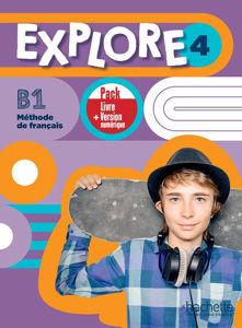 Image de Explore 4 (B1) : PACK LIVRE  ET VERSION NUMERIQUE