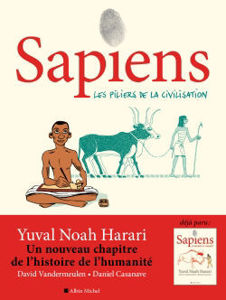 Image de Sapiens : une brève histoire de l'humanité. Vol. 2. Les piliers de la civilisation