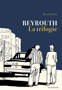 Image de Beyrouth : la trilogie