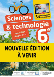 Image de Cahier Sciences & technologie 6e - Ed. 2023
