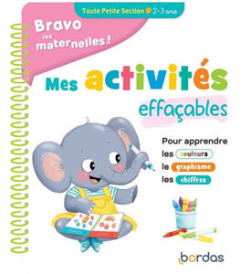 Image de Bravo les maternelles ! : mes activités effaçables :  toute petite section, 2-3 ans