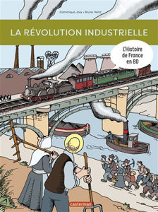 Image de Histoire de France en BD  La révolution industrielle