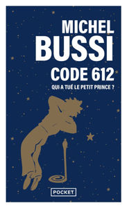 Image de Code 612 : qui a tué le Petit Prince ?