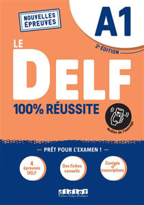 Image de Le DELF A1 100% Réussite – édition 2022-2023 – Livre + didierfle.app  NOUVELLES EPREUVES