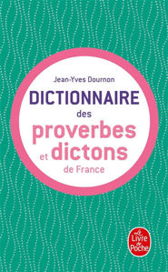 Image de Le dictionnaire des proverbes et des dictons de France